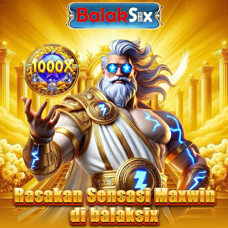 Balaksix Terpercaya : Situs Resmi Slot Gacor Hari ini